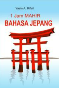 1 Jam Mahir Bahasa Jepang