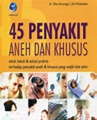 45 Penyakit Aneh Dan Khusus