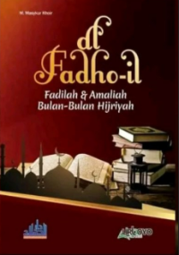 Al-Fadho-Il Fadilah Dan Amaliah Bulan -Bulan Hijriyah