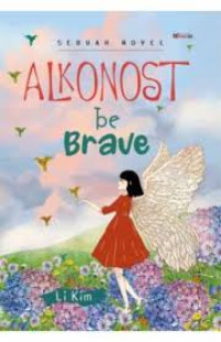 Alkonost be Brave: Sebuah novel