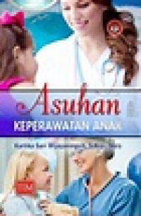 Asuhan Keperawatan Anak