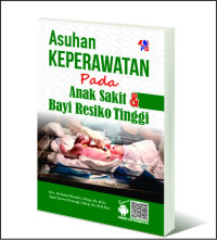 Image of Asuhan Keperawatan Pada Anak Sakit Dan Bayi Resiko Tinggi