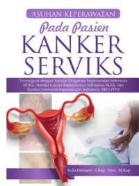 Asuhan Keperawatan Pada Pasien Kanker Serviks