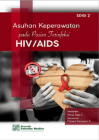 Asuhan Keperawatan Pada Pasien Terinfeksi HIV/AIDS Edisi 2