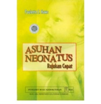 Asuhan Neonatus { Rujukan Cepat }