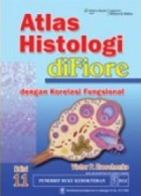 Atlas Histologi diFore: Dengan Korelasi Fungsional, Ed. 11
