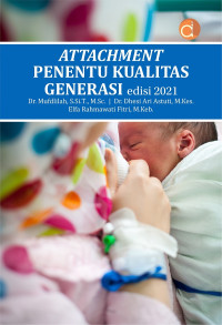 Attachment penentu kualitas generasi