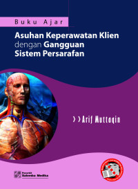 Buku Ajar Asuhan Keperawatan Klien Dengan Ganguan Persyarafan