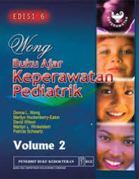 Buku Ajar Keperawatan Pediatrik Wong Edisi 6 VOL. 2