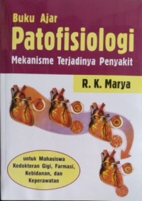 Image of Buku Ajar Patofisiologi Mekanisme Terjadinya Penyakit