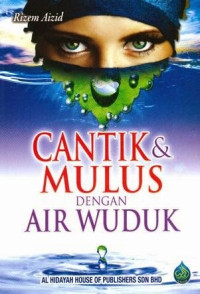 Cantik Bercahaya Dengan Air Wudhu