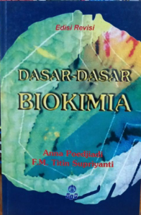 Dasar-Dasar Biokimia Edisi Revisi