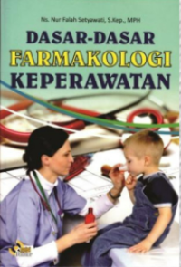 Image of Dasar-Dasar Farmakologi Keperawatan