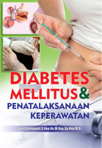 Diabetes Mellitus Dan Penatalaksanaan Keperawatan