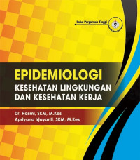 Image of Epidemiologi Kesehatan Lingkungan Dan Kesehatan Kerja