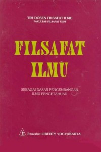 Filsafat Ilmu Sebagai Dasar Pengembangan Ilmu Pengetahuan