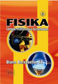 Fisika untuk Mahasiswa Kesehatan