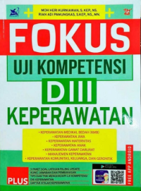 Fokus Uji Kompetisi DIII Keperawatan