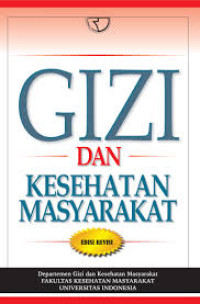 Image of Gizi Dan Kesehatan Masyarakat Edisi Revisi