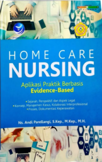 Home Care Nursing Aplikasi Praktik Berbasis Evidence - Based