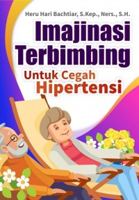 Imajinasi Terbimbing Untuk Cegah Hipertensi