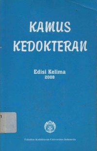 Kamus Kedokteran Edisi Kelima 2008