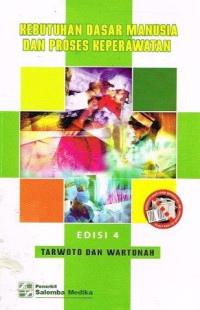 Kebutuhan Dasar Manusia Dan Proses Keperawatanya Edisi 3