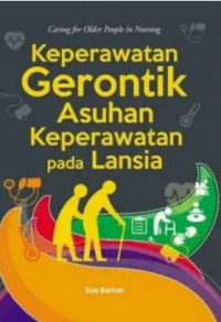 Image of Keperawatan Gerontik Dan Asuhan Keperawatan Pada Lansia
