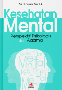 Kesehatan Mental Perspektif Psikologis Dan Agama