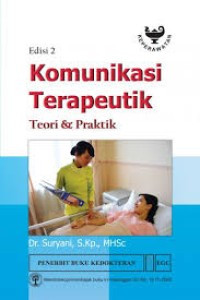 Image of Komunikasi Terapeutik Edisi 2 Teori & Praktik