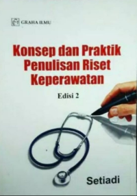 Konsep Dan Penulisan Riset Keperawatan