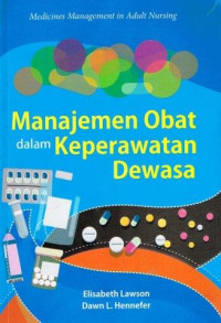Manajemen Obat Dalam Keperawatan Dewasa
