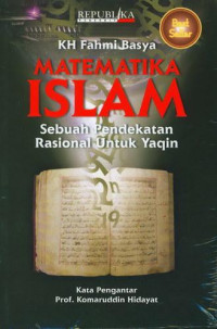 Matematika Islam Sebuah Pendekatan Rasional Untuk Yaqin