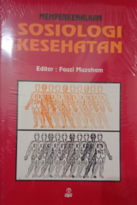Memperkenalkan Sosiologi Kesehatan