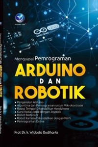 Menguasai Pemrograman Arduino Dan Robotik