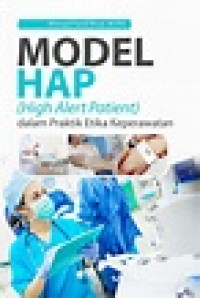 MODEL HAP (High Alert Patient) dalam Praktik Etika Keperawatan