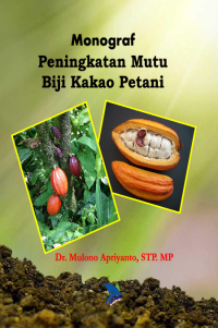 Monograf Peningkatan Mutu Biji Kakao Petani