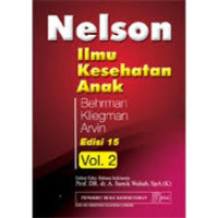 Nelson Ilmu Kesehatan Anak Edisi 15 VOL. 2