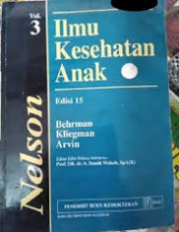 Nelson Ilmu Kesehatan Anak Edisi 15 VOL. 3