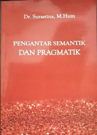 Pengantar Semantik & Pragmatik