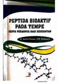 Peptida Bioaktif Pada Tempe, Serta Perannya Bagi Kesehatan
