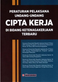 Peraturan Pelaksanaan UU Cipta Kerja di Bidang Ketenagakerjaan