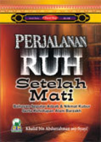 Perjalanan Ruh Setelah Mati