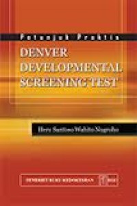 Petunjuk Praktis Denver Develomental Screening Test