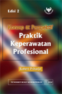 Image of Praktik Keperawatan Profesional Konsep Dasar Hukum