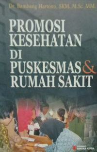 Image of Promosi Kesehatan Di Puskesmas Dan Rumah Sakit