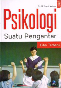 Psikologi Suatu Pengantar (Edisi Terbaru)