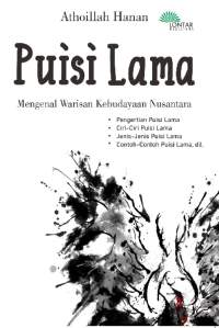 Puisi Lama: Mengenal Warisan Kebudayaan Nusantara