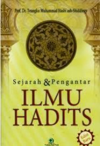 Sejarah Dan Pengantar Ilmu Hadist