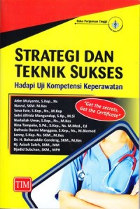 Image of Strategi dan Teknik Sukses Hadapi Uji Kompetensi Keperawatan